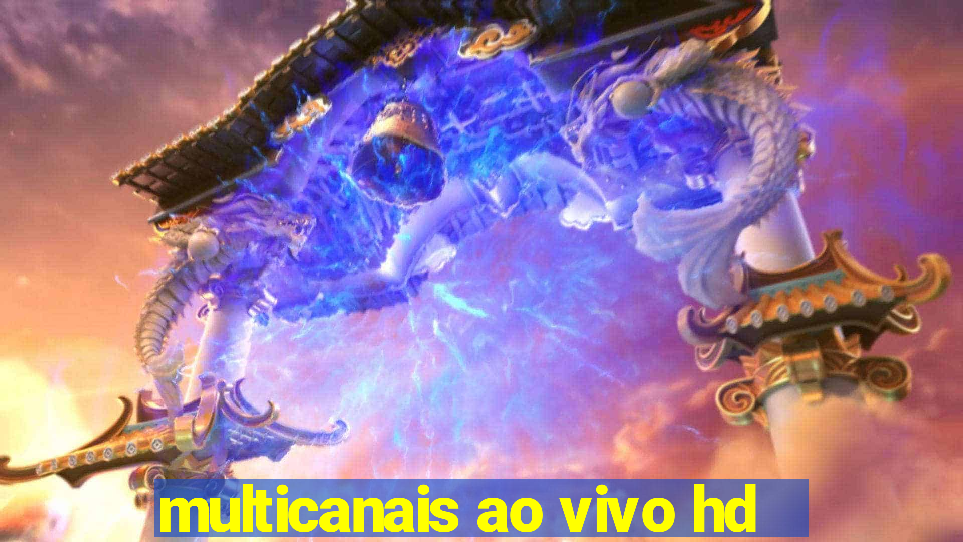 multicanais ao vivo hd